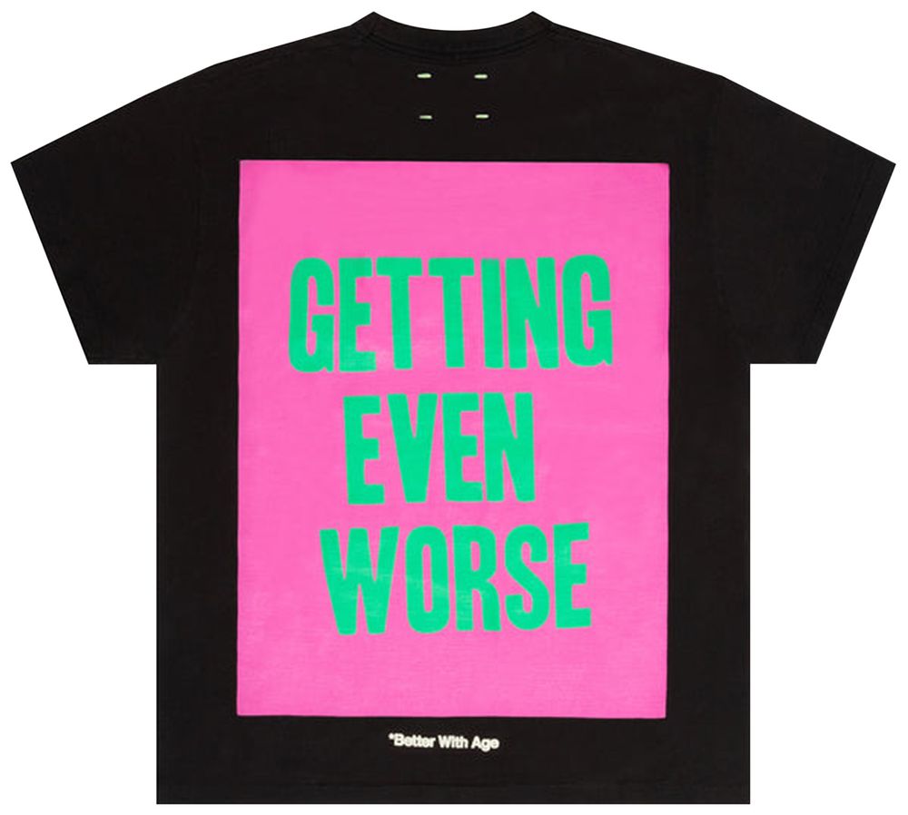 Better with Age The Worst Tee Multi